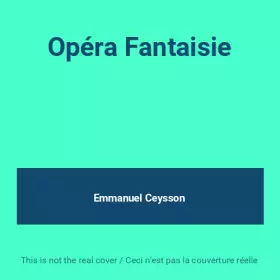 Couverture du produit · Opéra Fantaisie