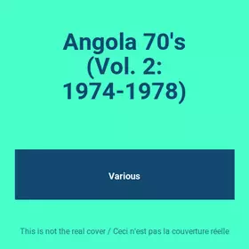 Couverture du produit · Angola 70's (Vol. 2: 1974-1978)