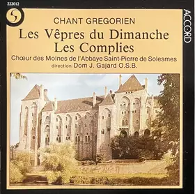 Couverture du produit · Chant Gregorien: Les Vêpres Du Dimanche - Les Complies