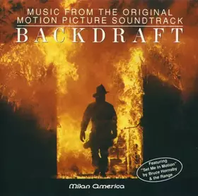 Couverture du produit · Backdraft (Music From The Original Motion Picture Soundtrack)