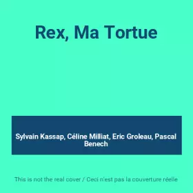 Couverture du produit · Rex, Ma Tortue