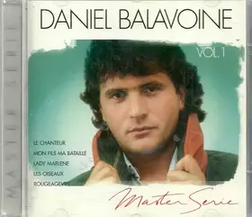 Couverture du produit · Daniel Balavoine - Master Serie Vol. 1