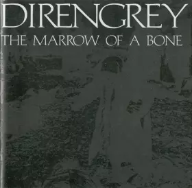 Couverture du produit · The Marrow Of A Bone
