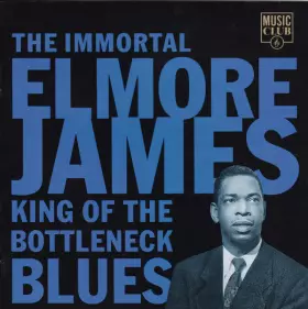 Couverture du produit · The Immortal Elmore James