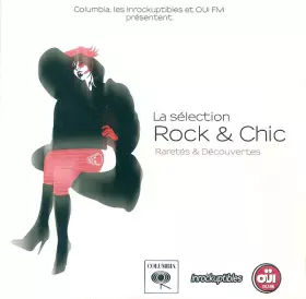 Couverture du produit · La Sélection Rock & Chic - Raretés & Découvertes