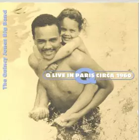 Couverture du produit · Q Live In Paris Circa 1960