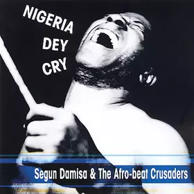 Couverture du produit · Nigeria Dey Cry