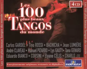 Couverture du produit · Les 100 Plus Beaux Tango Du Monde