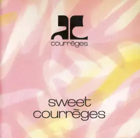 Couverture du produit · Sweet Courrèges