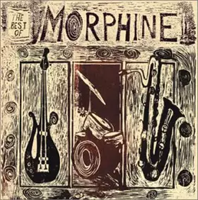 Couverture du produit · The Best Of Morphine