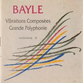 Couverture du produit · Vibrations Composées / Grande Polyphonie