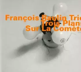 Couverture du produit · Trois Plans Sur La Comète