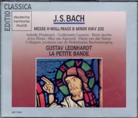 Couverture du produit · Messe H-Moll = Mass B Minor BWV 232