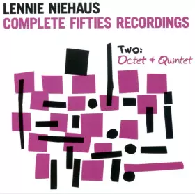 Couverture du produit · Complete Fifties Recordings Two: Octet & Quintet