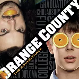 Couverture du produit · Orange County: (The Soundtrack)