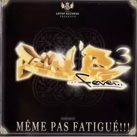 Couverture du produit · RaïN'B Fever 3 Même Pas Fatigué !!!