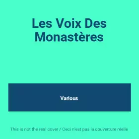 Couverture du produit · Les Voix Des Monastères