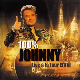 Couverture du produit · 100% Johnny - Live À La Tour Eiffel