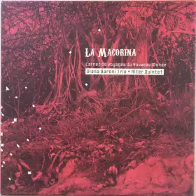 Couverture du produit · La Macorina (Carnet De Voyages Du Nouveau Monde)