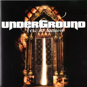 Couverture du produit · Underground - Vers La Lumière