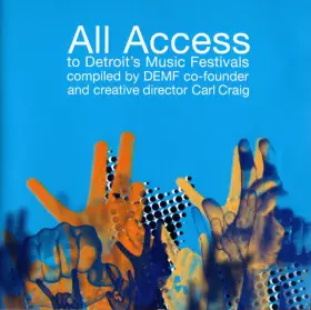 Couverture du produit · All Access To Detroit's Music Festivals