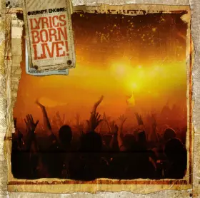 Couverture du produit · Overnite Encore: Lyrics Born Live!