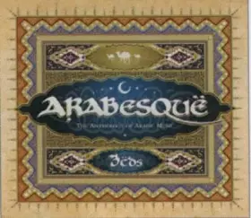 Couverture du produit · Arabesquë - The Anthology Of Arabian Music