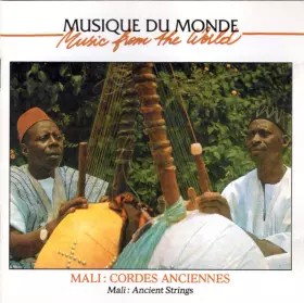 Couverture du produit · Mali : Cordes Anciennes (Mali : Ancient Strings)