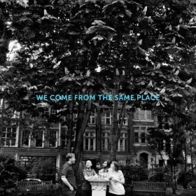 Couverture du produit · We Come From The Same Place