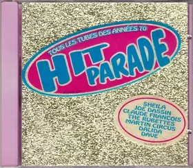 Couverture du produit · Hit Parade - Tous Les Tubes Des Années 70