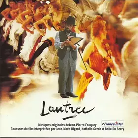 Couverture du produit · Lautrec - Musques Et Chansons Originales Du Film