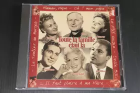 Couverture du produit · Toute La Famille Etait Là