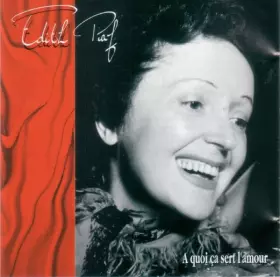 Couverture du produit · A Quoi Ca Sert L'Amour