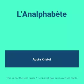 Couverture du produit · L'Analphabète
