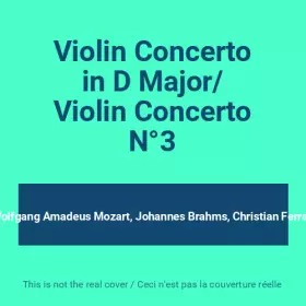 Couverture du produit · Violin Concerto in D Major/ Violin Concerto N°3