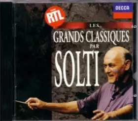 Couverture du produit · Les Grands Classiques Par Solti