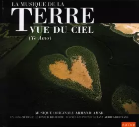 Couverture du produit · La Terre Vue Du Ciel (Te Amo)