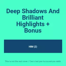 Couverture du produit · Deep Shadows And Brilliant Highlights + Bonus