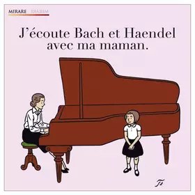Couverture du produit · J'écoute Bach Et Haendel Avec Ma Maman