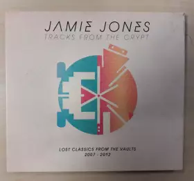 Couverture du produit · Tracks From The Crypt: Lost Classics From The Vaults 2007-2012