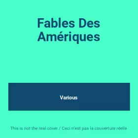 Couverture du produit · Fables Des Amériques