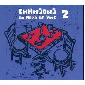 Couverture du produit · Chanson Du Bord De Zinc 2