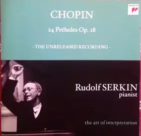 Couverture du produit · 24 Préludes Op. 28 (The Unreleased Recording)