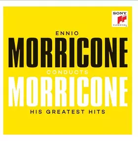 Couverture du produit · Ennio Morricone Conducts Morricone - His Greatest Hits