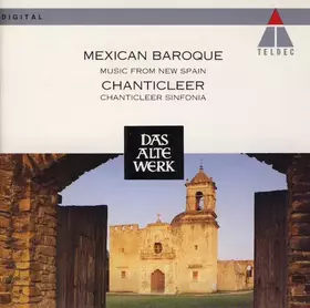Couverture du produit · Mexican Baroque (Music From New Spain)