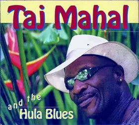 Couverture du produit · Taj Mahal And The Hula Blues