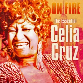 Couverture du produit · On Fire - The Essential Celia Cruz