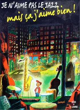 Couverture du produit · Je N'Aime Pas Le Jazz, Mais Ça J'Aime Bien !