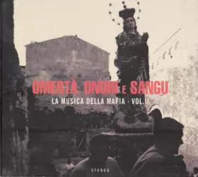 Couverture du produit · Omertà, Onuri E Sangu - La Musica Della Mafia - Vol.II
