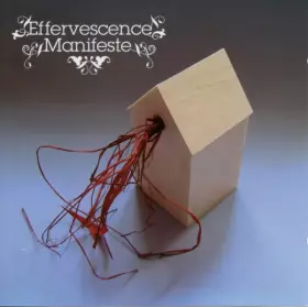 Couverture du produit · Effervescence Manifeste